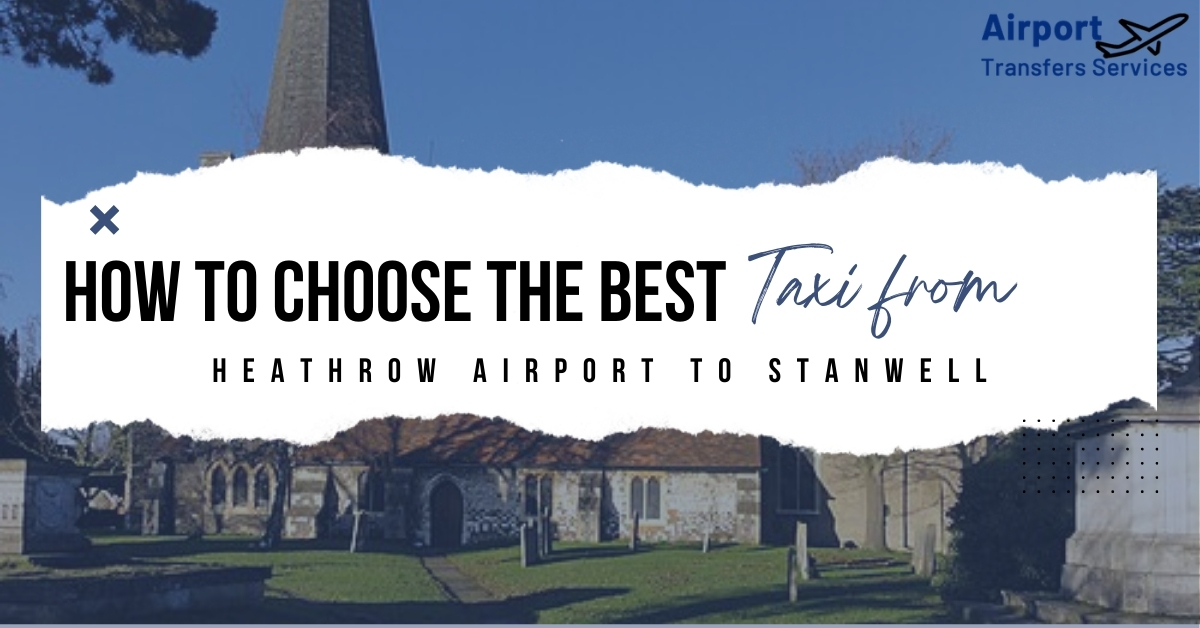 Taxi from Heathrow Airport to Stanwell