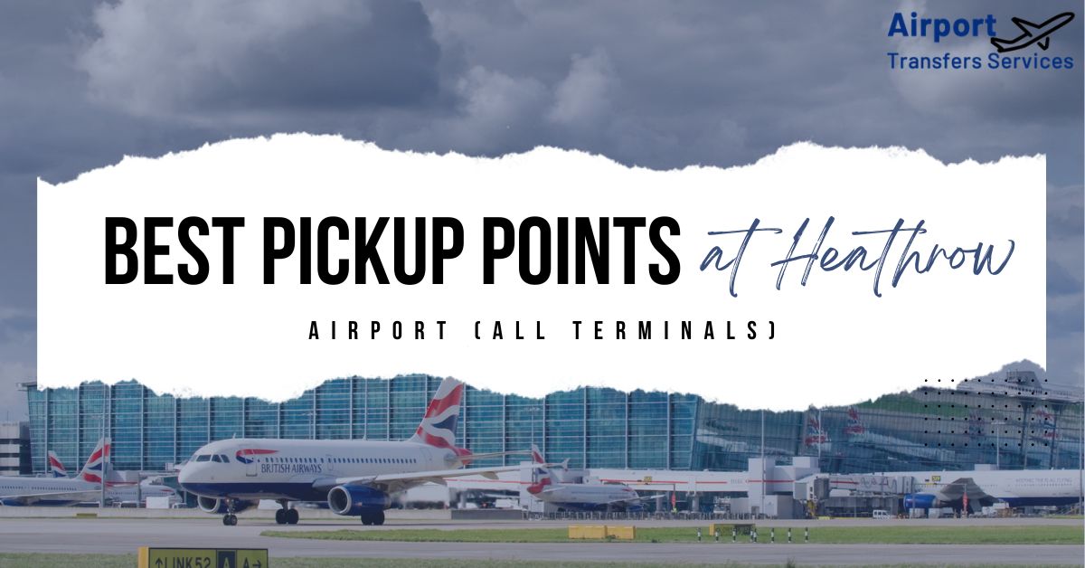 heathrow pickup points